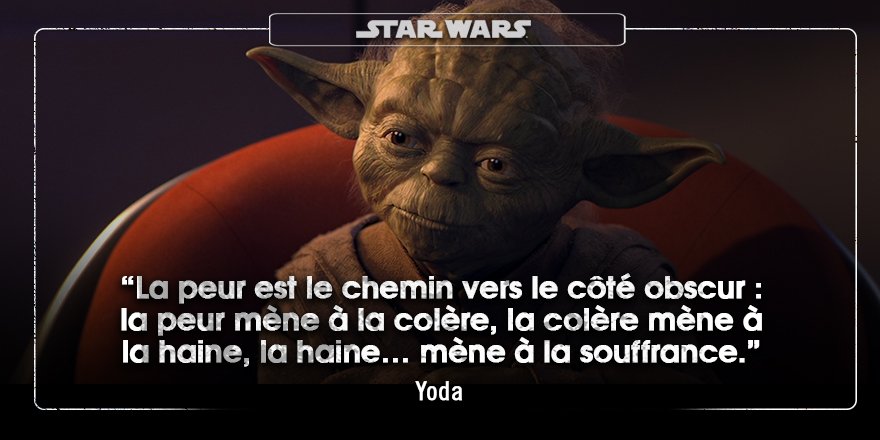 yoda peur, colère, haine, souffrance